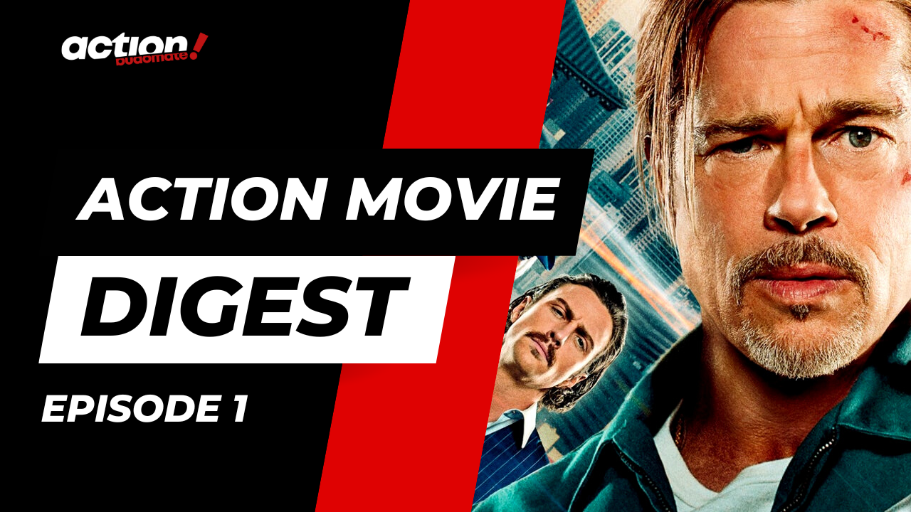 action movie digest - episode 1